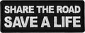 Share The Road Save A Life Patch