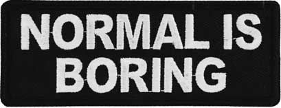 Normal is Boring Patch